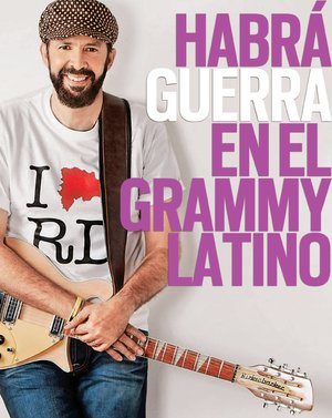 Habr� Guerra en el Grammy Latino