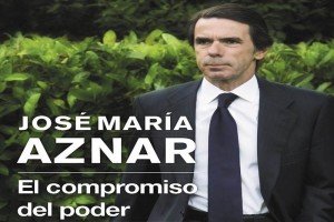 Revela Aznar que inteligencia espaola dud de autora de atentados En El compromiso del poder, Aznar narra algunas situaciones claves vividas en 2004